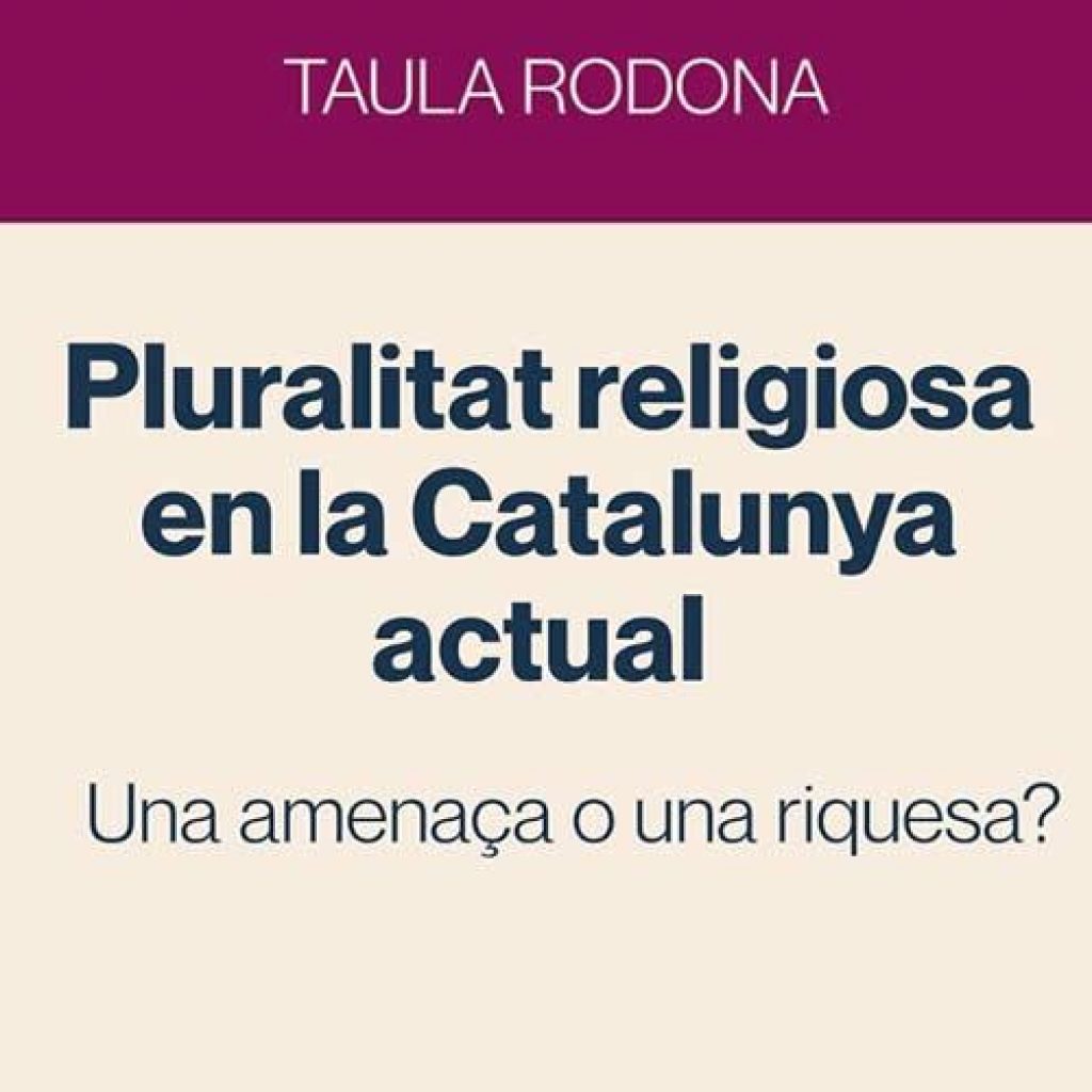 Taula Rodona sobre Pluralitat Religiosa